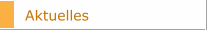 Aktuelles
